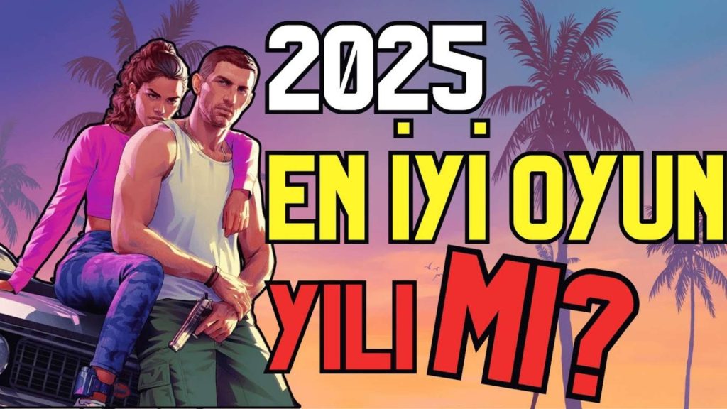 2025 yılında oyun trendleri